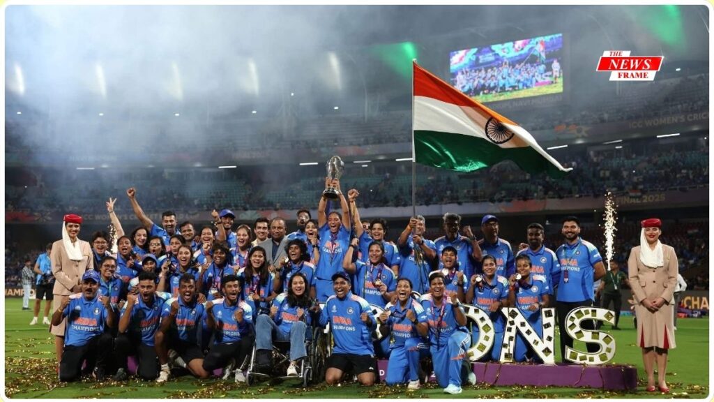 Women's World Cup 2025: भारतीय महिला टीम बनी विश्व विजेता 1 THE NEWS FRAME
