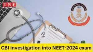 सीबीआई ने नीट-2024 परीक्षा में अनियमितताओं के आरोपों से संबंधित मामला दर्ज किया 5 सीबीआई ने नीट-2024 परीक्षा में अनियमितताओं के आरोपों से संबंधित मामला दर्ज किया